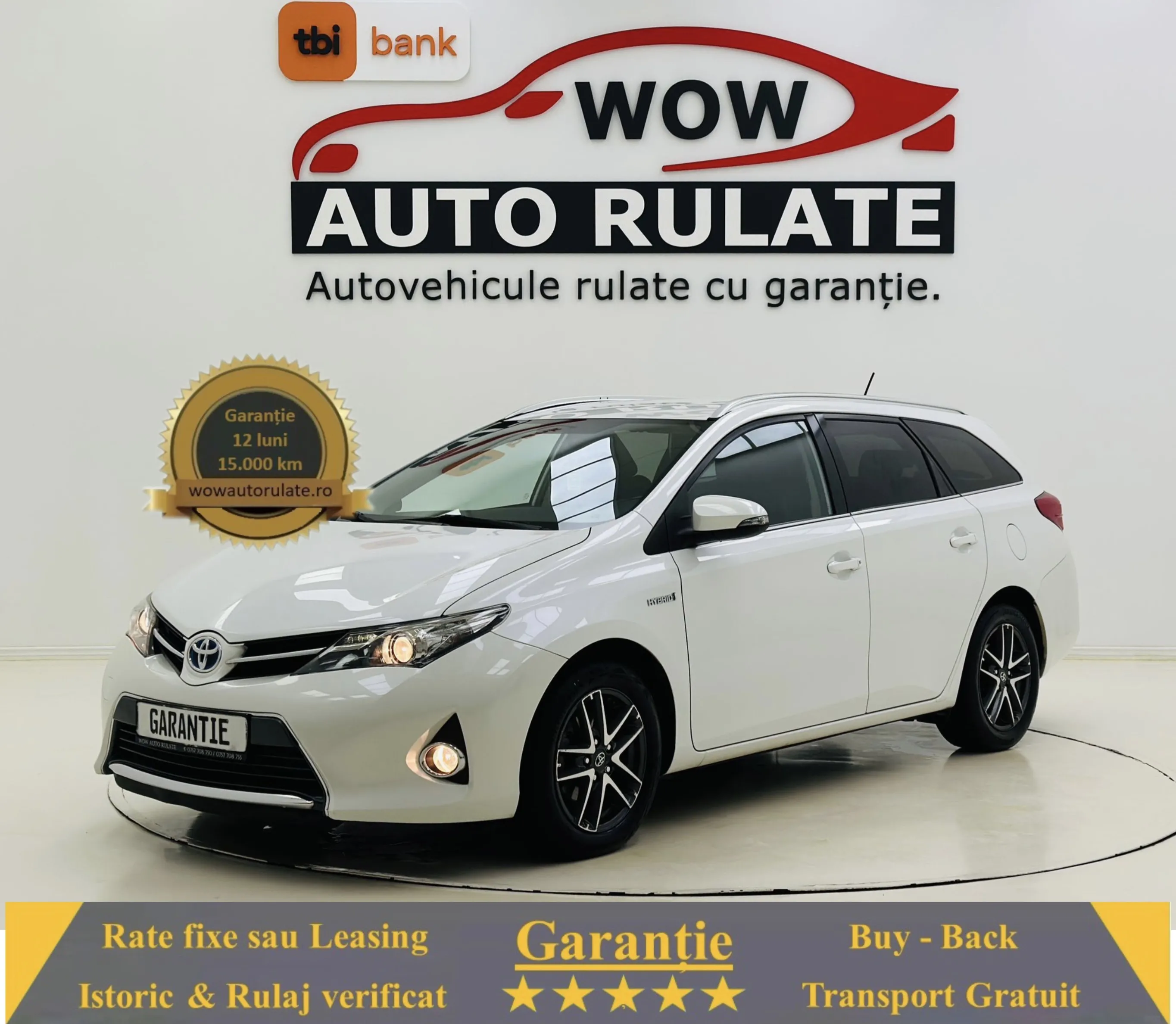 TOYOTA AURIS 2014 1.8 HYBRID 99 CP E5 GARANTIE Rate Avans 0 Doar Cu Buletinul 2014 - WOW Auto Rulate