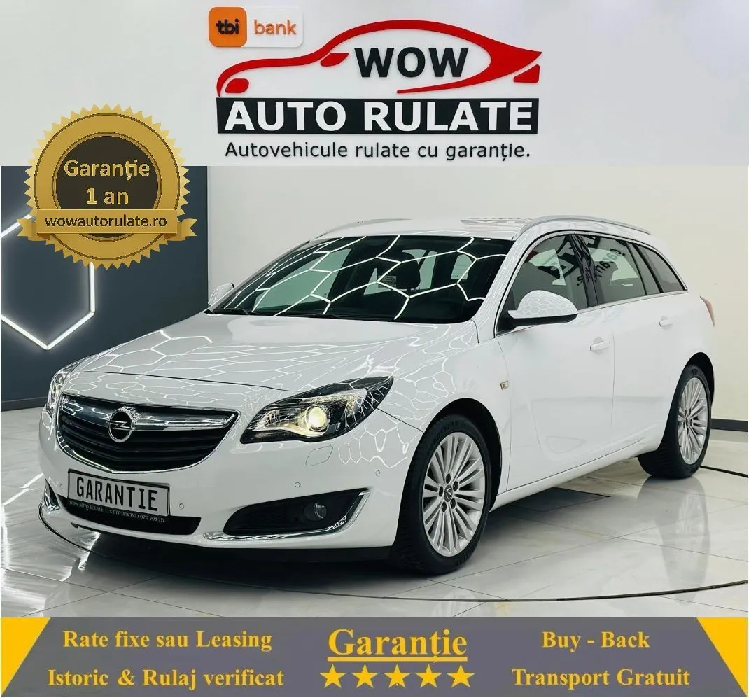 OPEL INSIGNIA 2015 2.0D E5 Garantie 12 Luni Rate Avans 0 Doar Cu Buletinul 2015 - WOW Auto Rulate