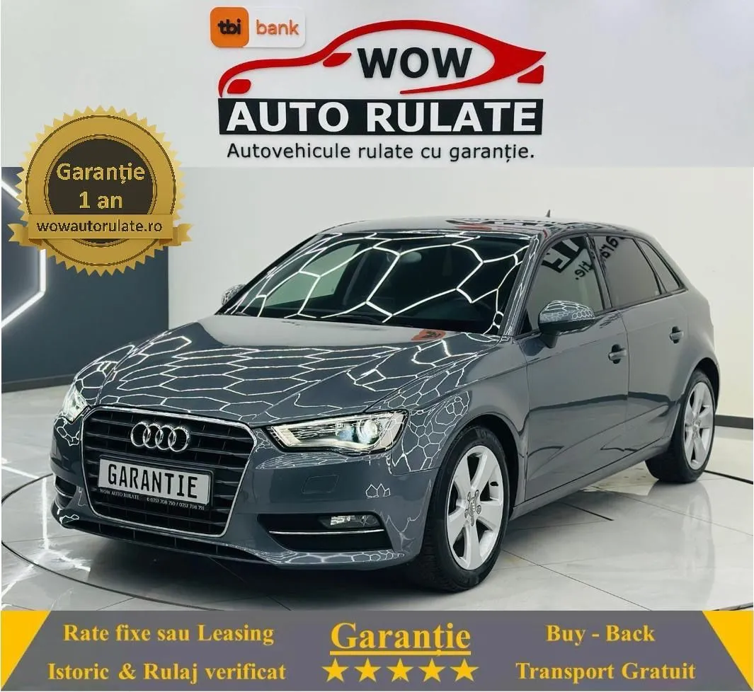 AUDI A3 2014 1.6D E5 Garantie 12 Luni Rate Avans 0 Doar Cu Buletinul 2014 - WOW Auto Rulate