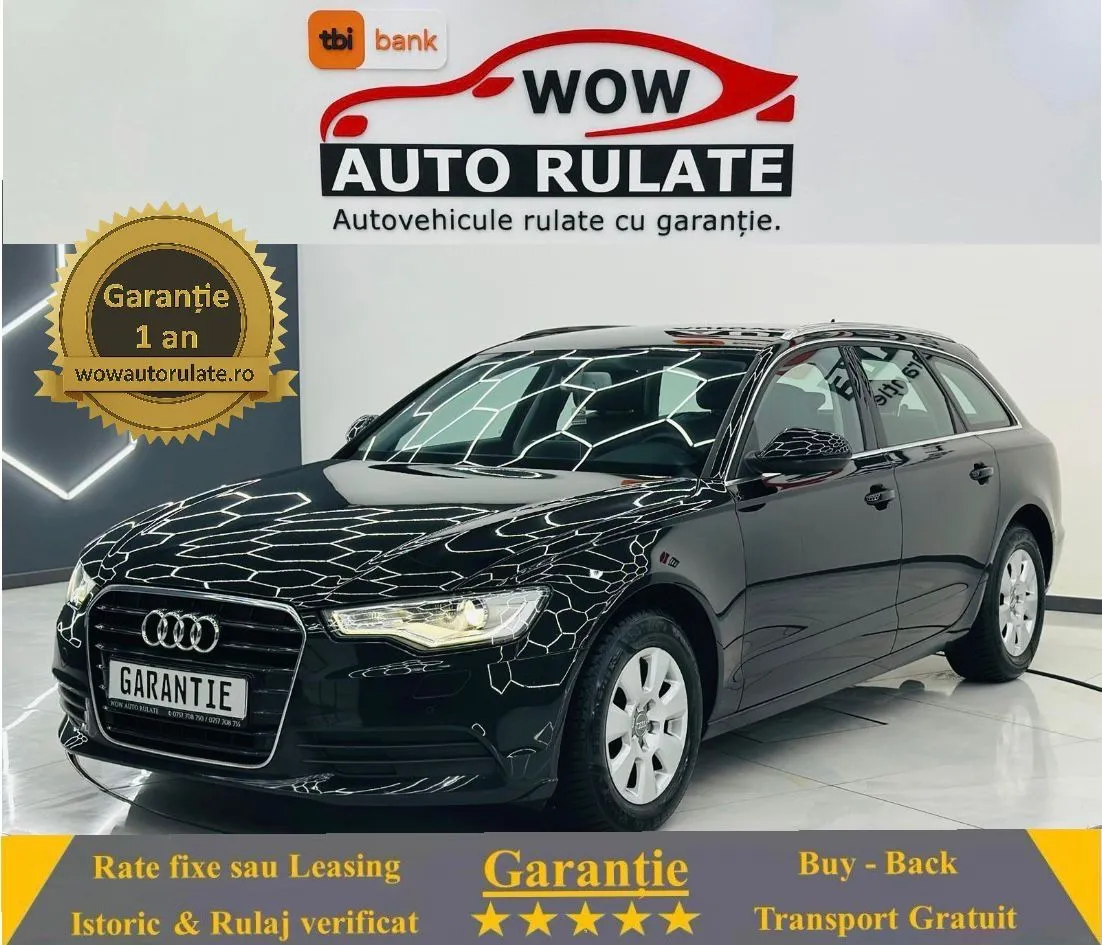 AUDI A6 2014 2.0D E5 Garantie 12 Luni Rate Avans 0 Doar Cu Buletinul 2014 - WOW Auto Rulate