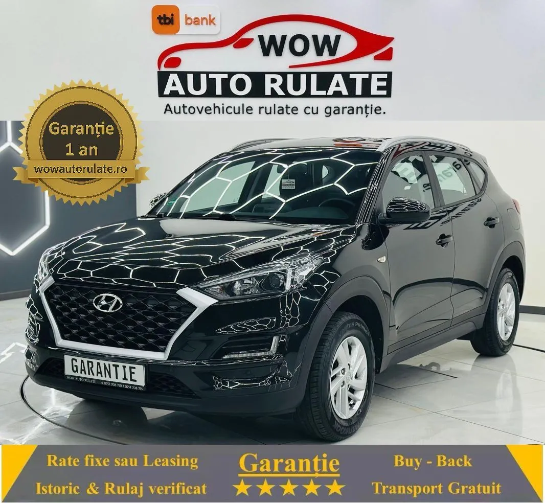 HYUNDAI TUCSON 2019 1.6i E6 Garantie 12 Luni Rate Avans 0 Doar Cu Buletinul 2019 - WOW Auto Rulate