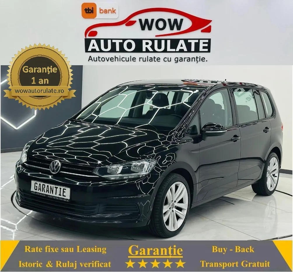 VOLKSWAGEN TOURAN 2019 1.6D E6 Garantie 12 Luni Rate Avans 0 Doar Cu Buletinul 2019 - WOW Auto Rulate