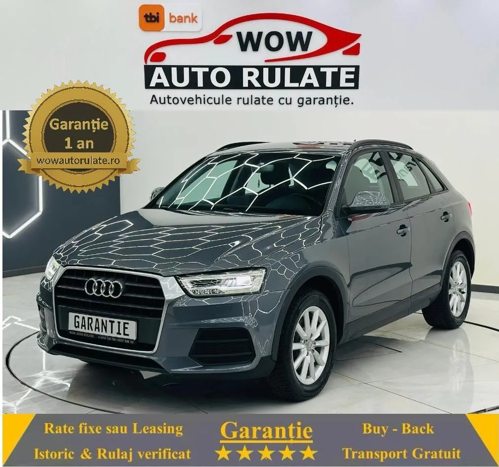 AUDI Q3 2016 2.0D E6 Garantie 12 Luni Rate Avans 0 Doar Cu Buletinul 2016 - WOW Auto Rulate