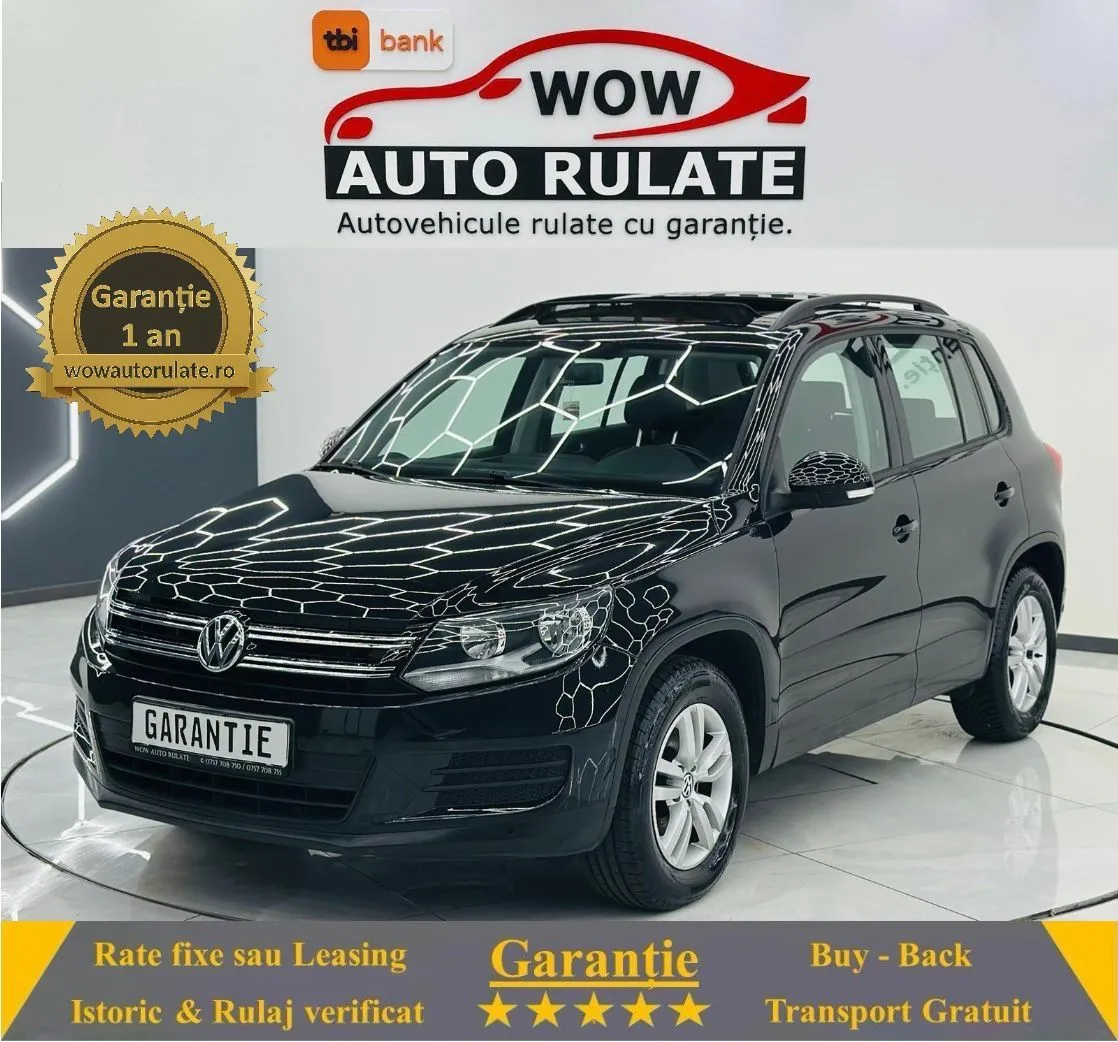 VOLKSWAGEN TIGUAN 2013 2.0D E5 Garantie 12 Luni Rate Avans 0 Doar Cu Buletinul 2013 - WOW Auto Rulate