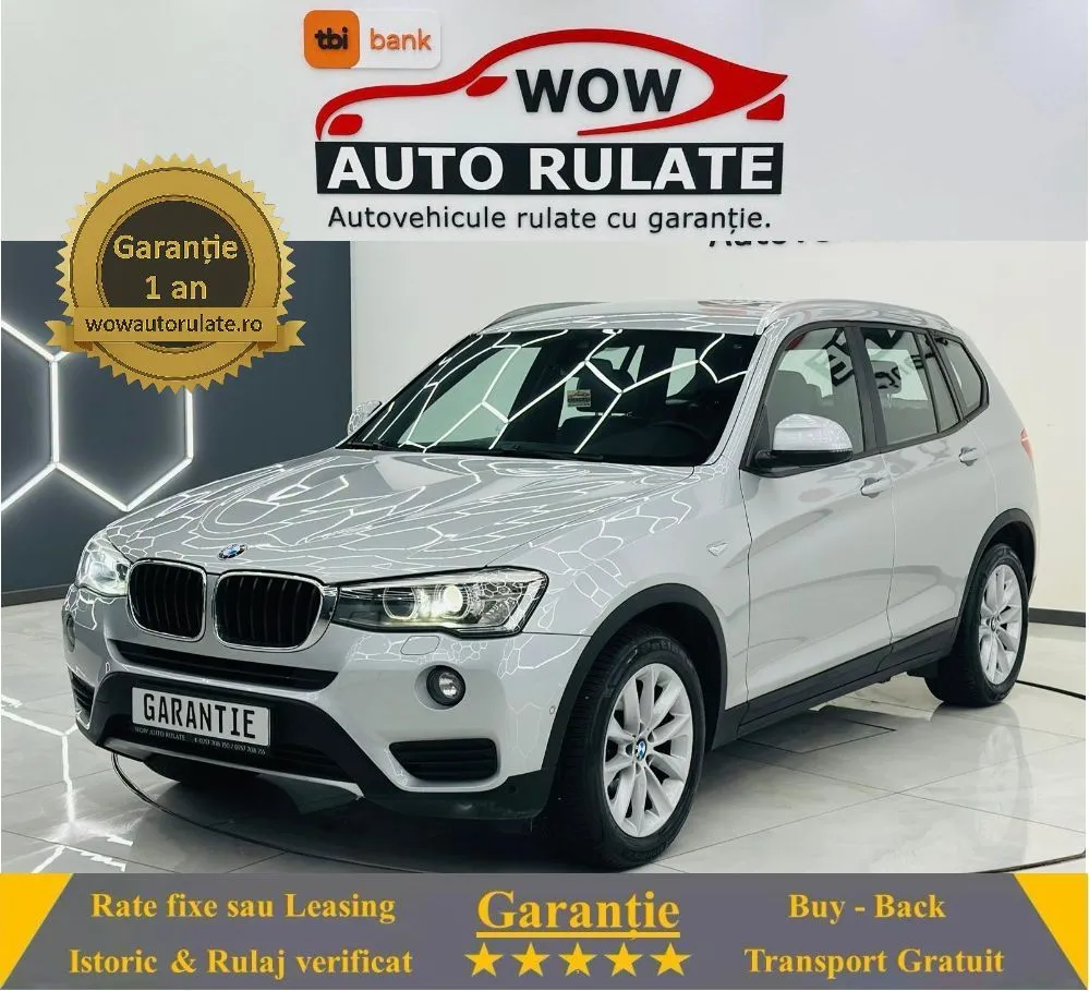 BMW X3 2014 2.0D E6 4x4 Garantie 12Luni Rate Avans 0 Doar Cu Buletinul 2014 - WOW Auto Rulate