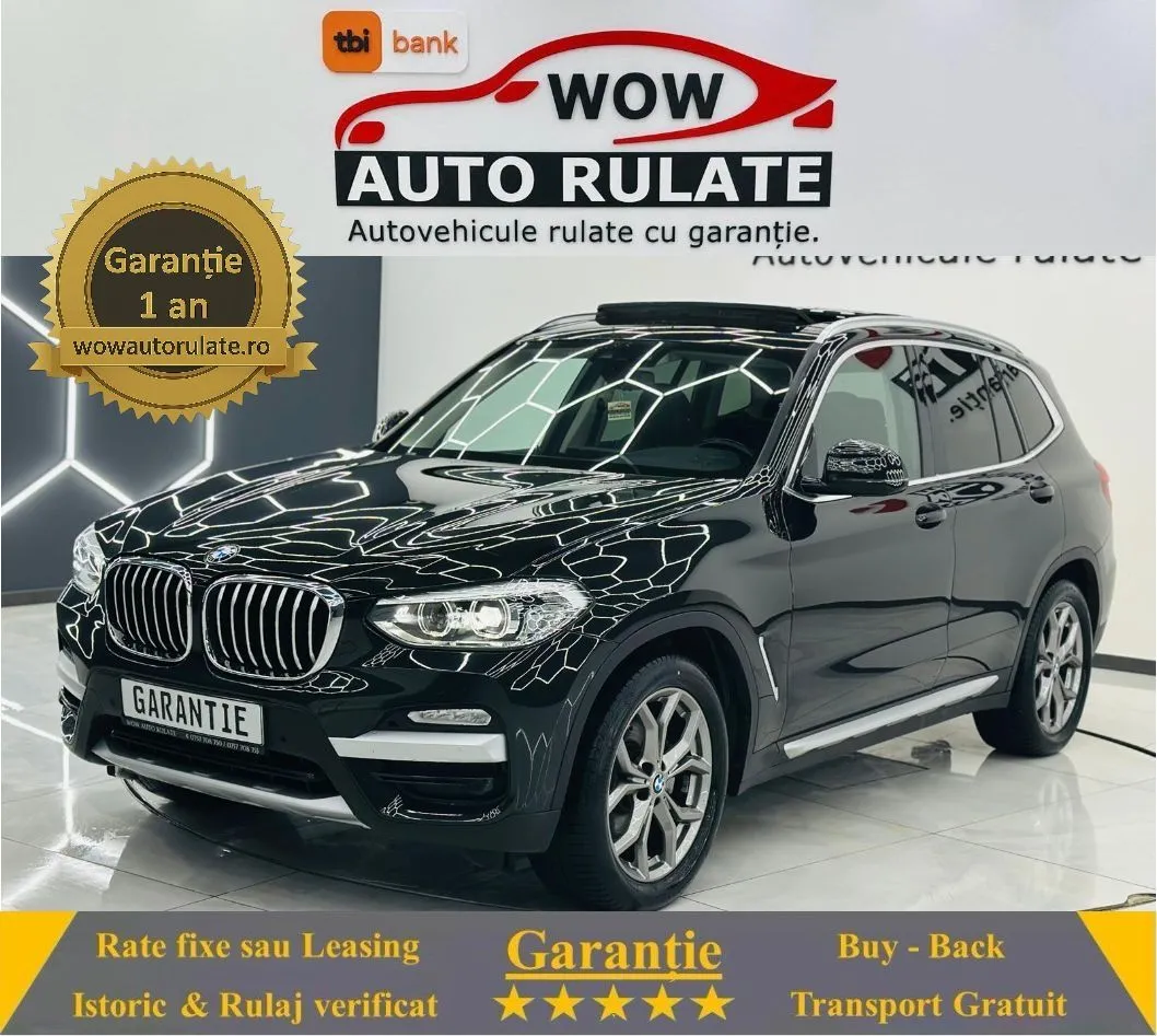 BMW X3 2018 2.0D E6 Garantie 12 Luni Rate Avans 0 Doar Cu Buletinul 2018 - WOW Auto Rulate