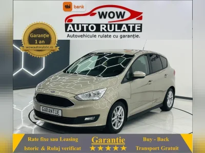 FORD C MAX 2016 1.5D E6 Garantie 12 Luni Rate Avans 0 Doar Cu Buletinul